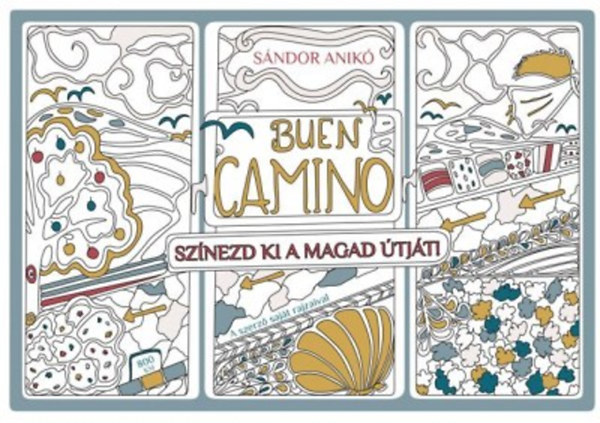 Buen Camino - Sznezd ki a magad tjt