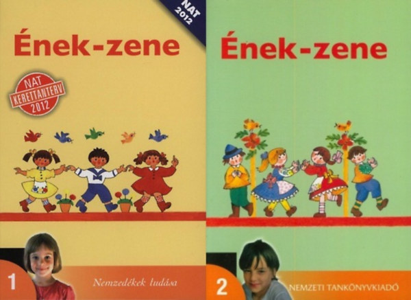 2 db �nek-zene tank�nyv: �nek-zene az �ltal�nos iskola 1. oszt�lya sz�m�ra + �nek-zene az �ltal�nos iskola 2. oszt�lya sz�m�ra