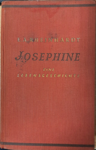 Josephine. Eine Lebensgeschichte