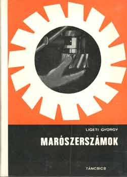 Ligeti Gy�rgy - Mar�szersz�mok