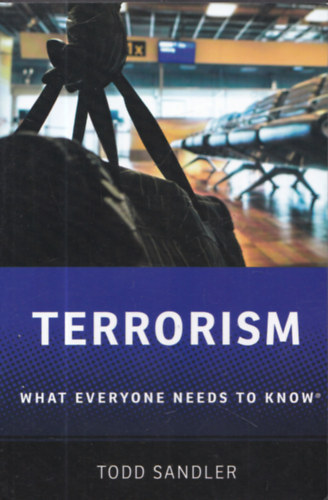 Terrorism - What everyone needs to know