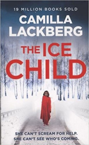 Camilla Lckberg - The Ice Child