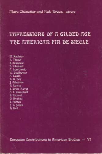 Impressions of a gilded age the american fin de siecle