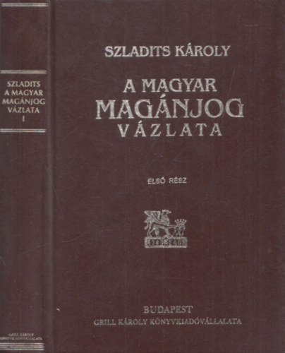A magyar magnjog vzlata I. (reprint)
