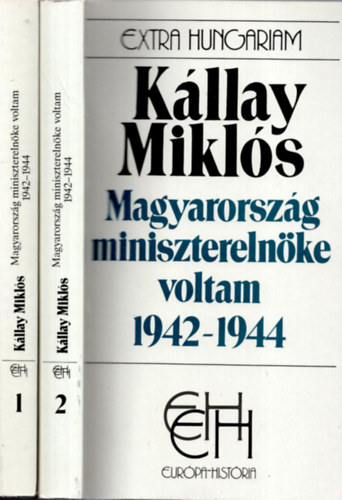 Magyarorszg miniszterelnke voltam 1942-1944 I-II.