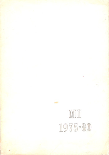 MI 1975-80- A Szegedi Orvostudom�nyi Egyetem v�gz�s hallgat�inak �vk�nyve