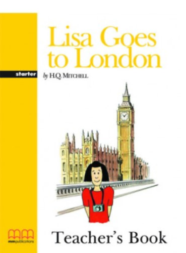 H. Q. Mitchell - Lisa Goes to London - Teacher's Book + Activity Book