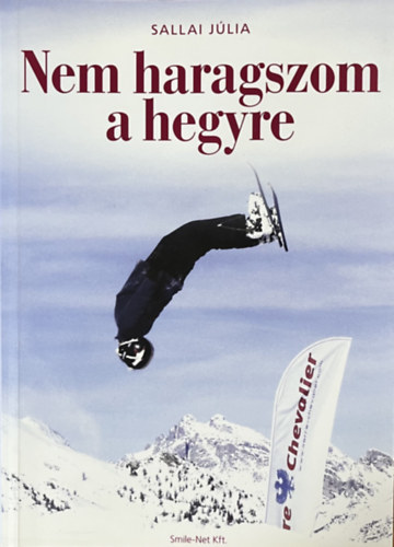 Nem haragszom a hegyre