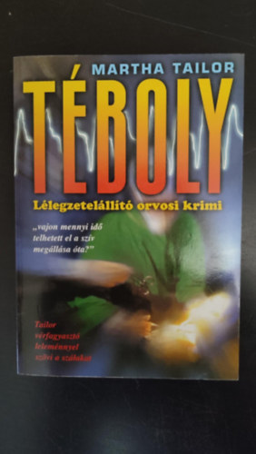 Tboly - Llegzetelllt orvosi krimi (Egyedi termkfotval)