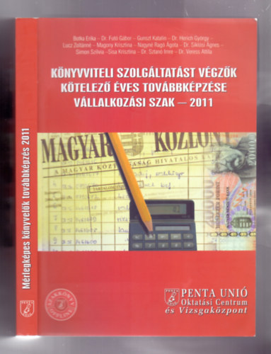Dr. Herich Gyrgy  (szerk.) - Knyvviteli szolgltatst vgzk ktelez ves tovbbkpzse - 2011 Vllalkozsi szak