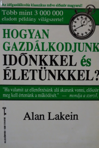 Hogyan gazdlkodjunk idnkkel s letnkkel?