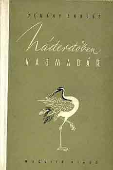 N�derd�ben vadmad�r