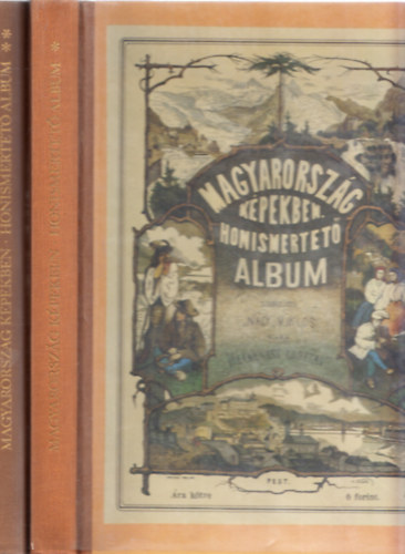 Magyarorsz�g k�pekben I-II. - Honismertet� album (reprint)