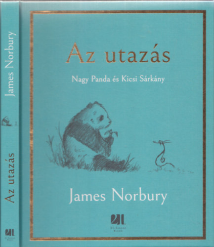 James Norbury - Az utazs - Nagy Panda s Kicsi Srkny
