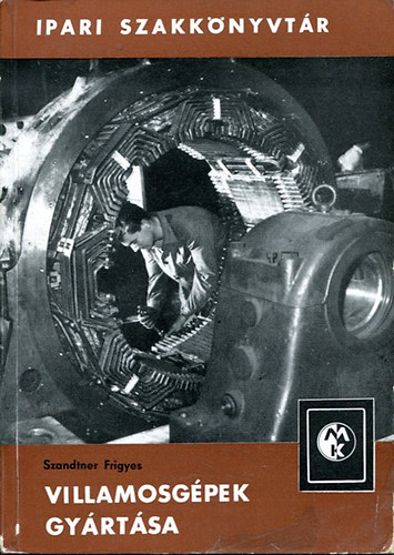 Villamosg�pek gy�rt�sa