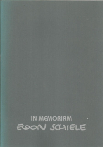Kortrs Galria - In memoriam Egon Schiele