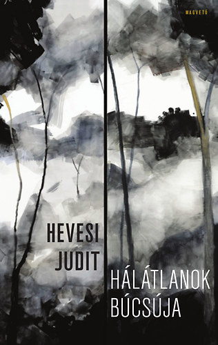 Hevesi Judit - Hltlanok bcsja