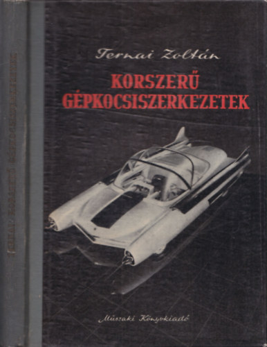 Korszer� g�pkocsiszerkezetek