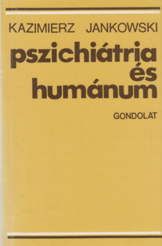 Pszichi�tria �s hum�num