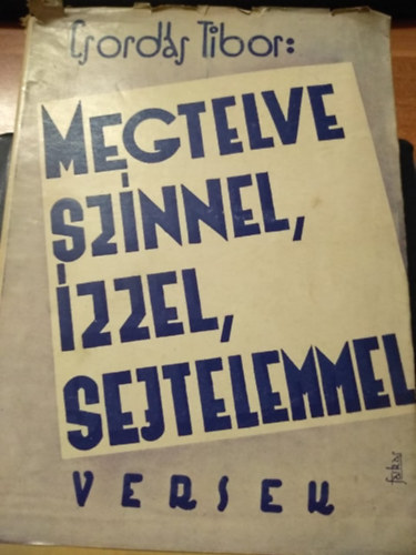 Megtelve sz�nnel, �zzel, sejtelemmel
