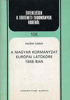 A magyar korm�nyzat eur�pai l�t�k�re 1848-ban