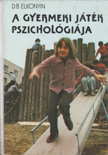 A gyermeki jtk pszicholgija