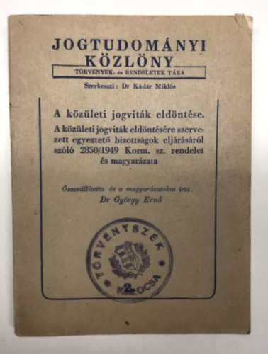 Jogtudomnyi Kzlny - A kzleti jogvitk eldntse.