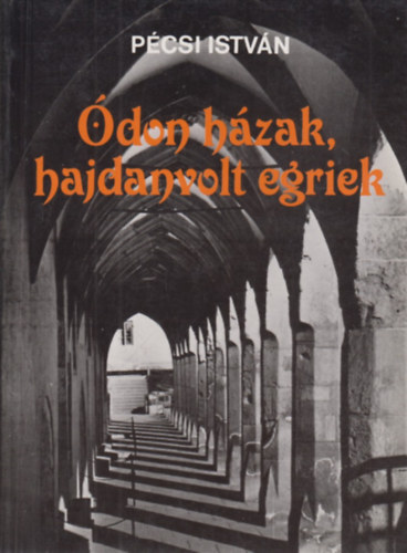 don hzak,hajdanvolt egriek