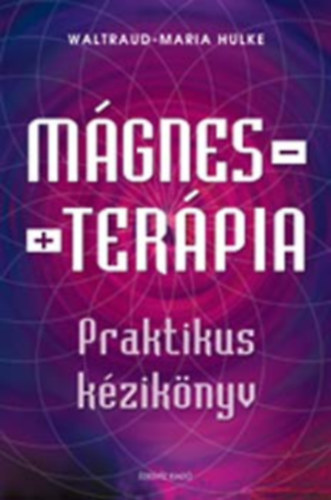Mgnesterpia - Praktikus kziknyv