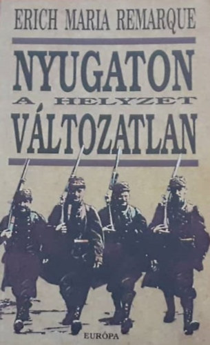 Nyugaton a helyzet vltozatlan