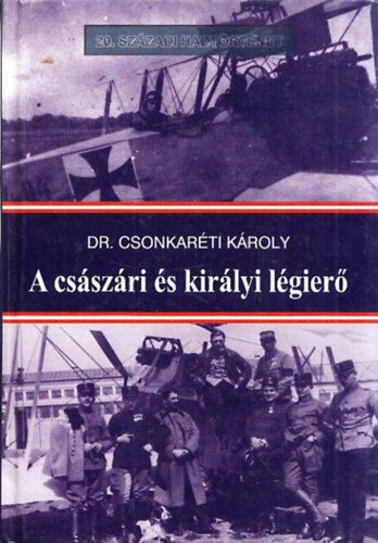 A csszri s kirlyi lgier (20. szzadi hadtrtnet)