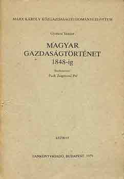 Pach Zsigmond P�l - Magyar gazdas�gt�rt�net 1848-ig