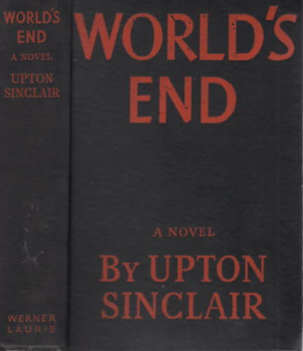 Upton Sinclair - World's End