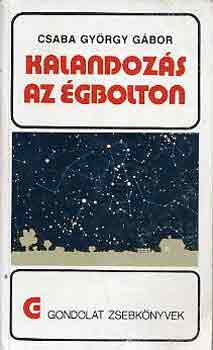 Kalandozs az gbolton (gondolat zsebknyvek)