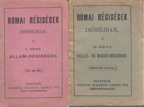 R�mai r�gis�gek di�h�jban I-II. (�llam-r�gis�gek, Vall�s- �s mag�nr�gis�gek)