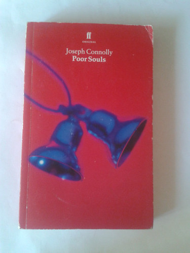 Joseph Connolly - Poor Souls