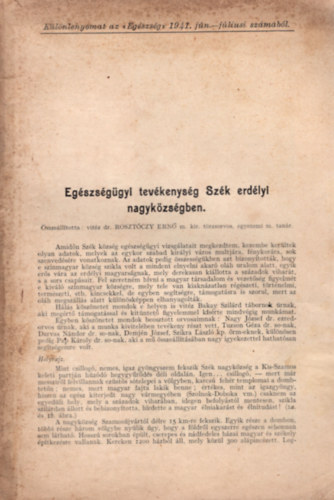 Egszsggyi tevkenysg  Szk erdlyi nagykzsgben - Klnlenyomat az Egszsg 1941. jn.-jliusi szmbl