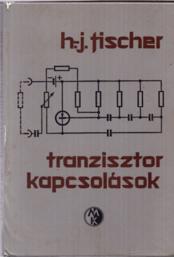 Tranzisztor kapcsol�sok
