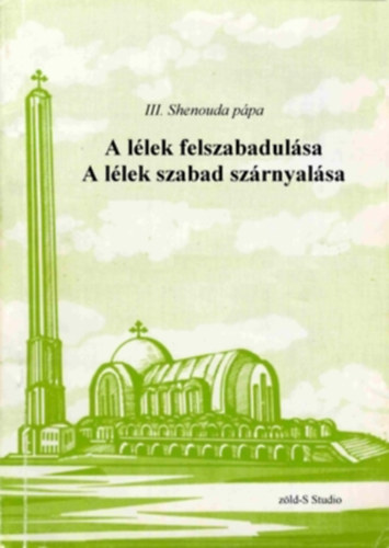 A llek felszabadulsa A llek szabad szrnyalsa