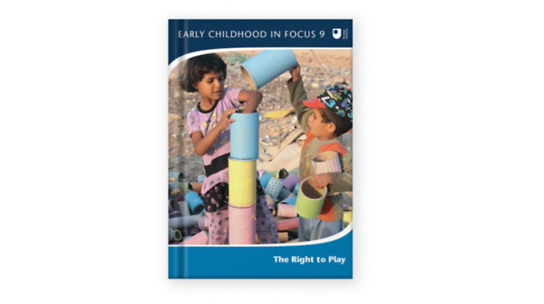Early Childhood in Focus - The Right to Play