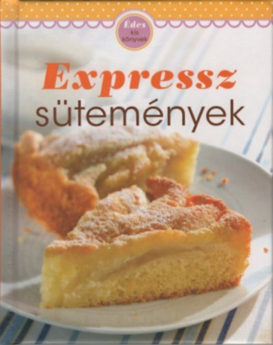 Expressz sütemények