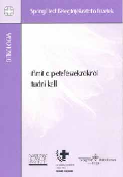 Amit a petefszekrkrl tudni kell