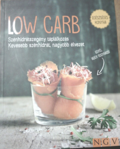 Low Carb - Sznhidrtszegny tpllkozs