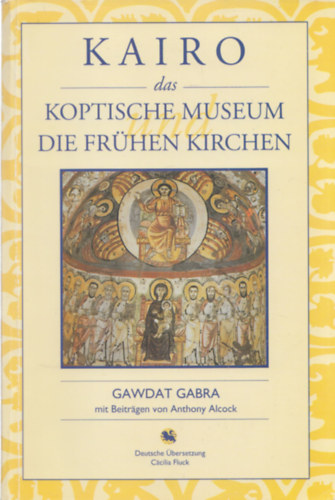 Kairo das Koptische Museum und Die Frhen Kirchen