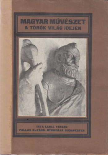 Magyar mvszet a trk vilg idejn