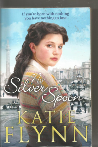 Katie Flynn - No Silver Spoon