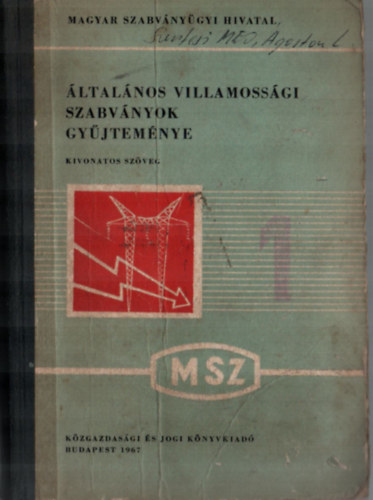 �ltal�nos villamoss�gi szabv�nyok gy�jtem�nye.