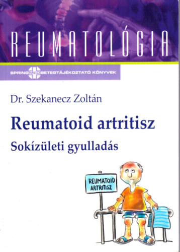 Reumatoid artritisz - Sok�z�leti gyullad�s (Reumatol�gia)