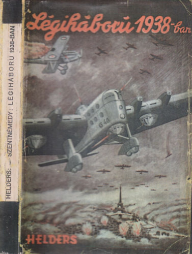 Lgihbor 1938-ban (Pris sztrombolsa)