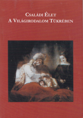 Csaldi let a vilgirodalom tkrben